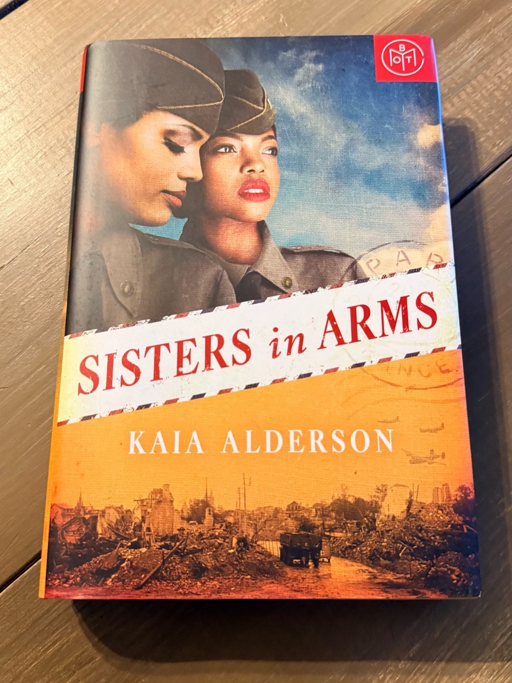 Sisters‎ in Arms by Kaia Alderson Hardcover Historical Fiction WWII Women’s Army